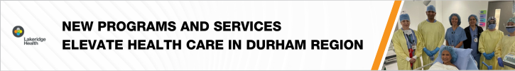New Programs and Services Elevate Health Care in Durham Region 